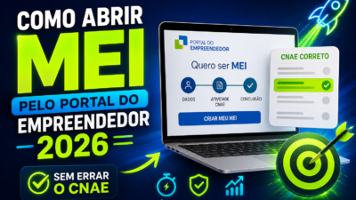 Como abrir MEI pelo Portal do Empreendedor 2026 sem errar o CNAE