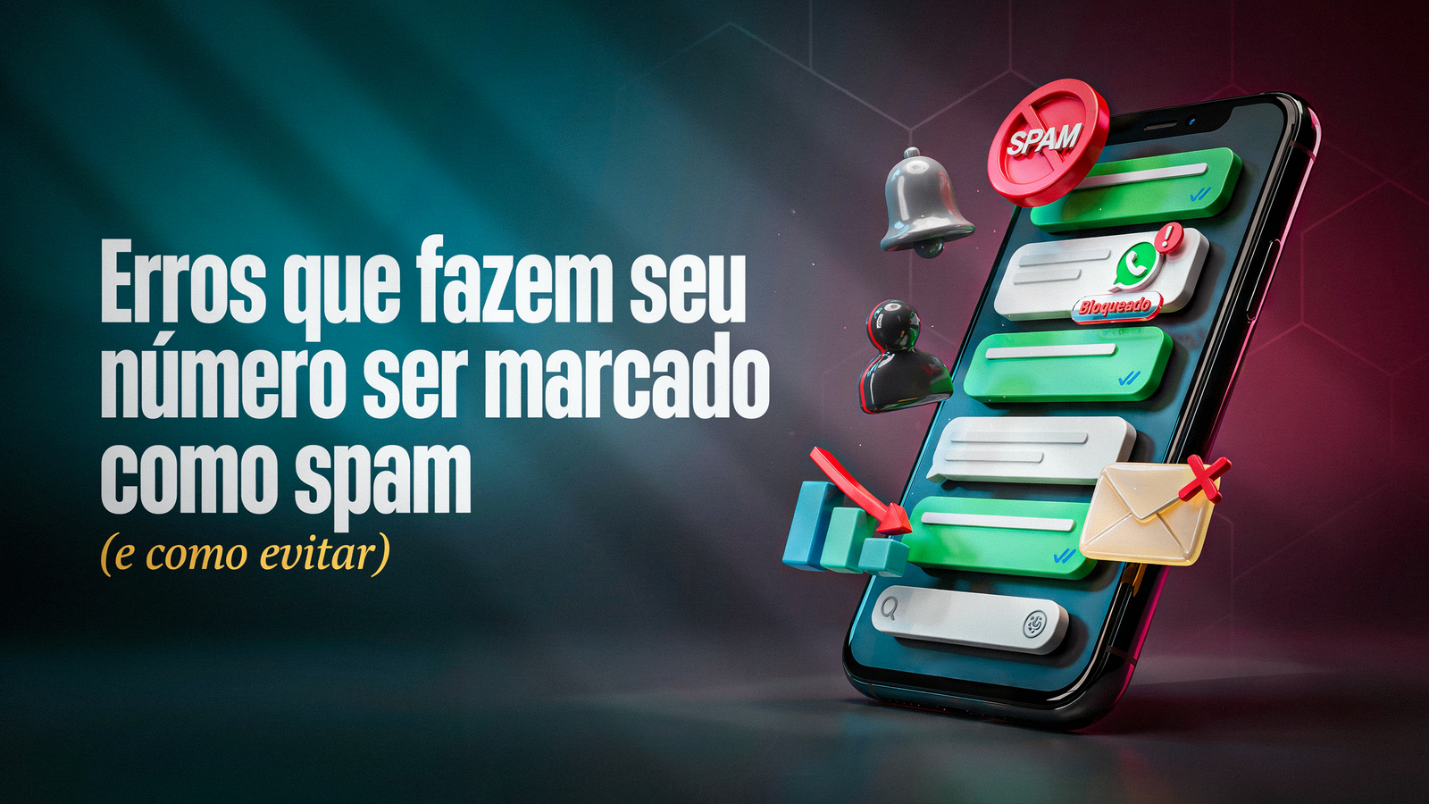 A imagem mostra um smartphone com mensagens de texto e ícones de aplicativos, como WhatsApp e e-mail. O texto destaca "Erros que fazem seu número ser marcado como spam" em letras grandes, com um selo de "SPAM" e um ícone de bloqueio.